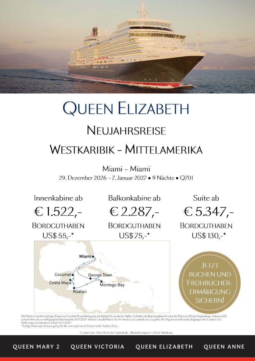 Queen Elizabeth Q701 Neujahrsreise Westkaribik Mittelamerika Premium Preis extraFruebucher